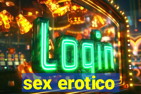 sex erotico